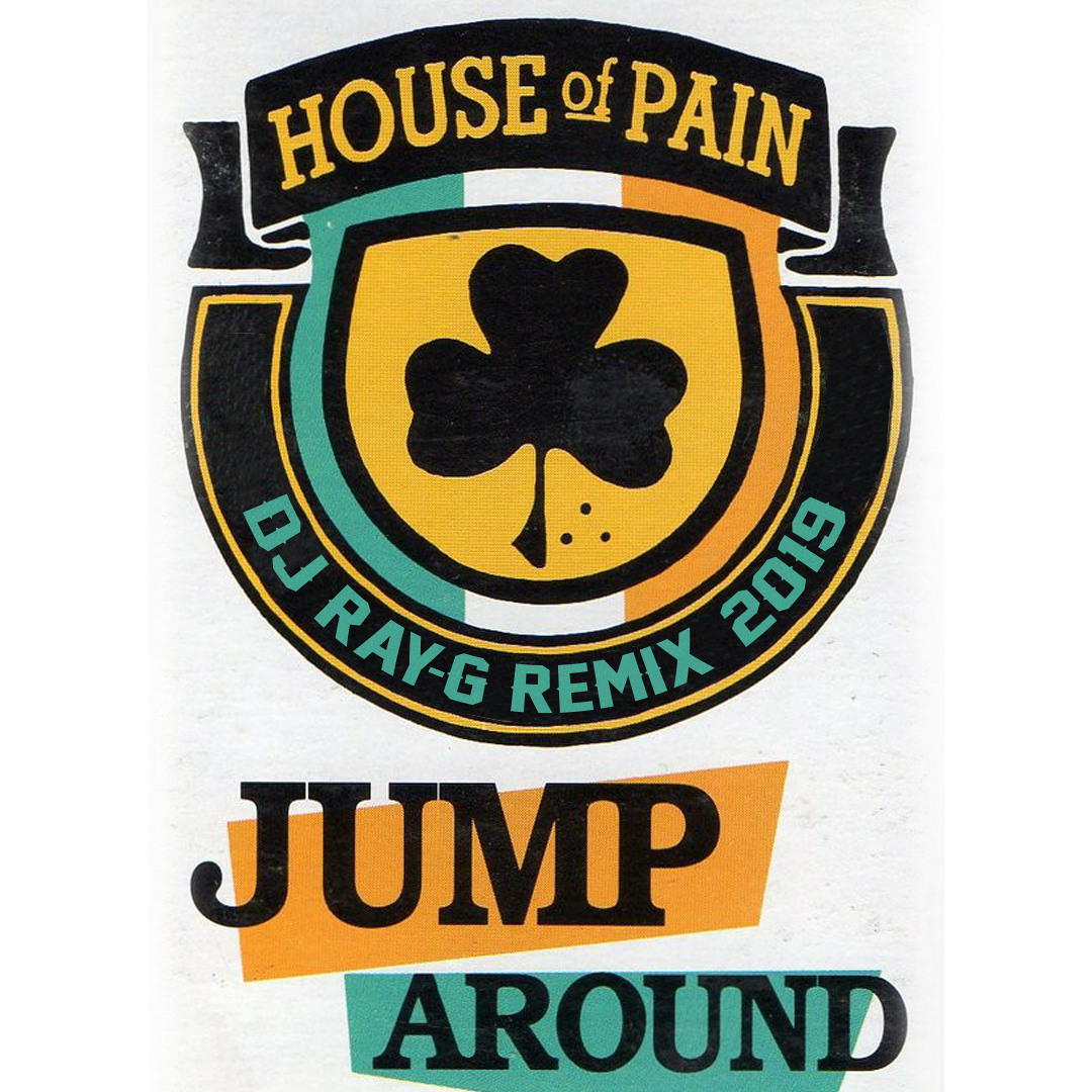 Stream House of Pain - Jump Around (DJ RAY-G remix) 2019 by DJ RAY
