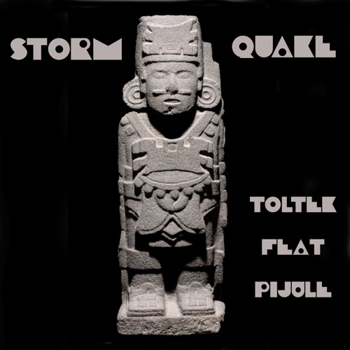 Stormquake (feat Pijule) DUB VERSION