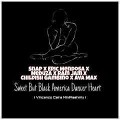 Sweet But Black America Dancer Heart(Vincenzo Caira).mp3