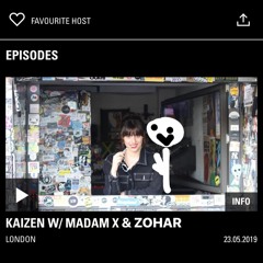 NTS Radio - Kaizen W/ Madam X & Zohar  23rd May 2019