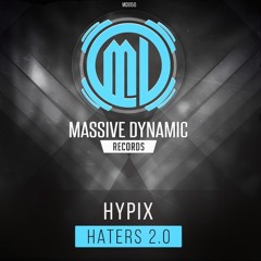 Hypix - Haters 2.0 ( Official Preview )