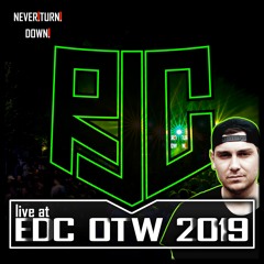R:J:C Live At EDC OTW 2019 *FREE DOWNLOAD*