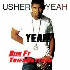 Yeah - Bum ft ThienMatthew Remix | Free Download