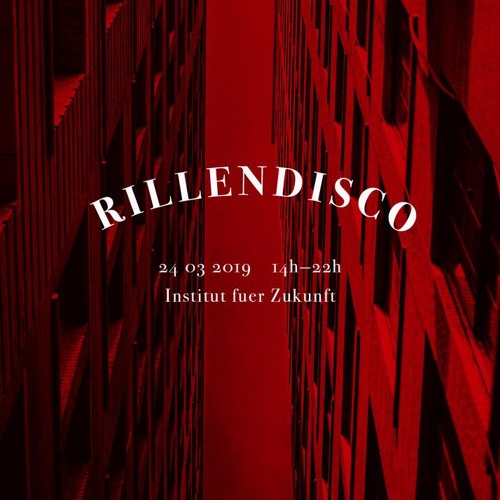 revyl - rillendisco, institut fuer zukunft 24/03/2019