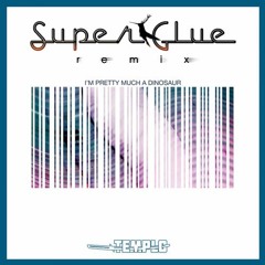 eyeficial (Super Glue Remix) - Templo
