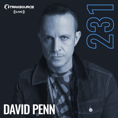 Traxsource LIVE! #231 with David Penn