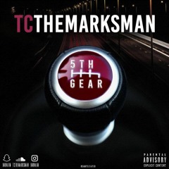 Tcthemarksman - 5th Gear