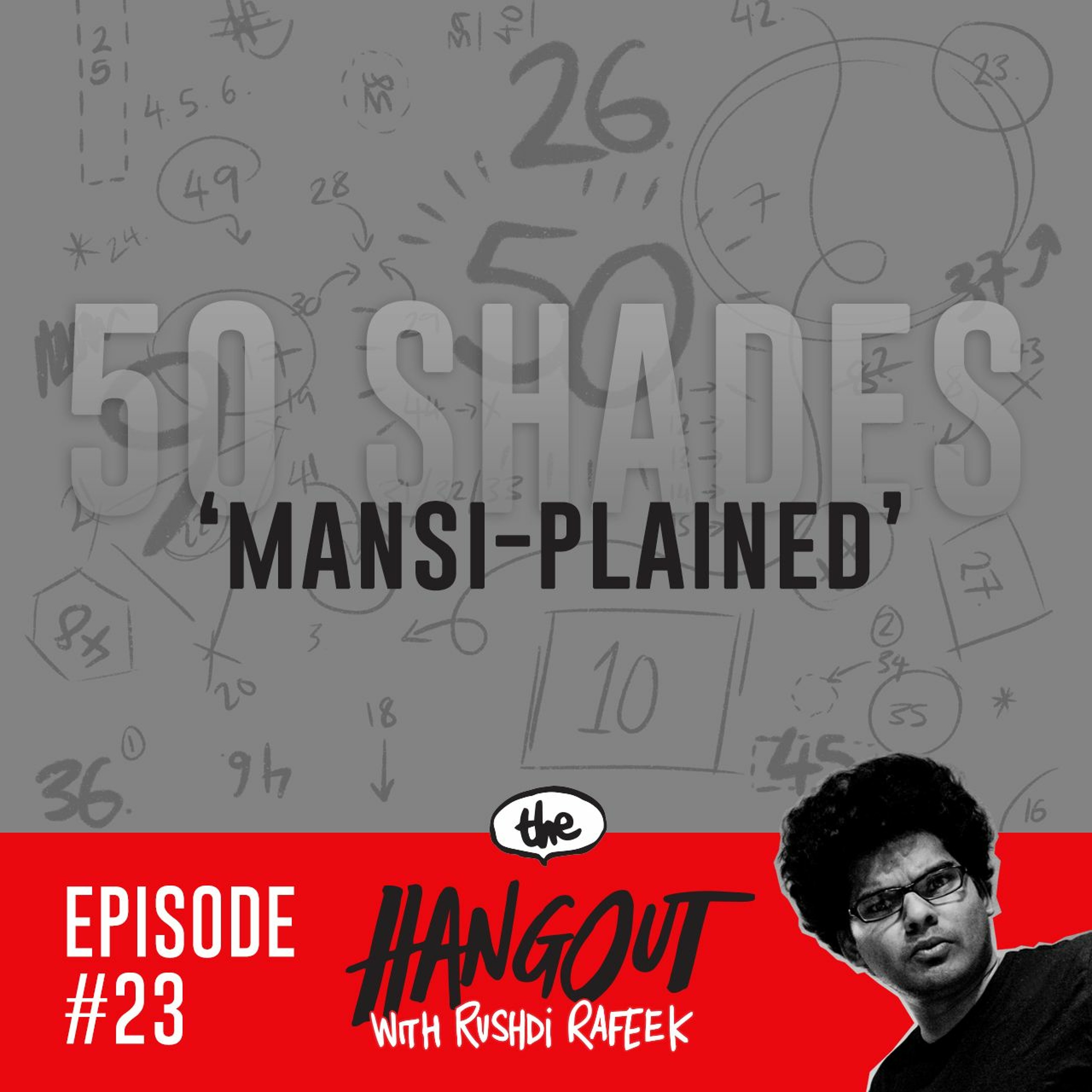 Mansi-plained - Fifty Shades of Grey