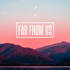 Far From Us