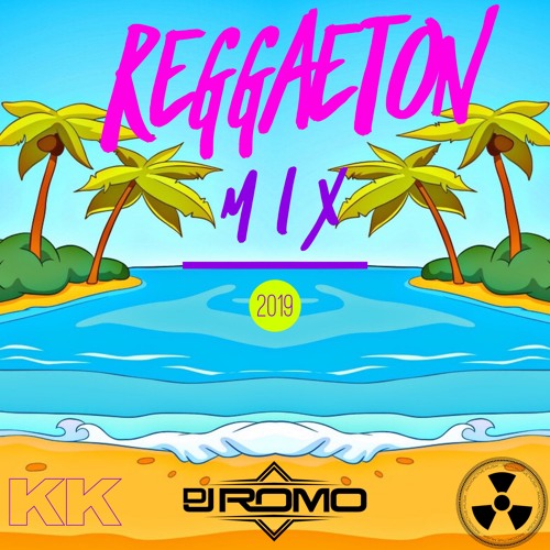 REGGAETON SUMMER 2K19 MIX - DJ ROMO