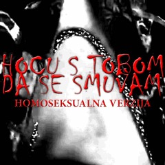 Surreal - Hocu s tobom da se smuvam (Gej verzija) - Hocu s tobom da se trpam
