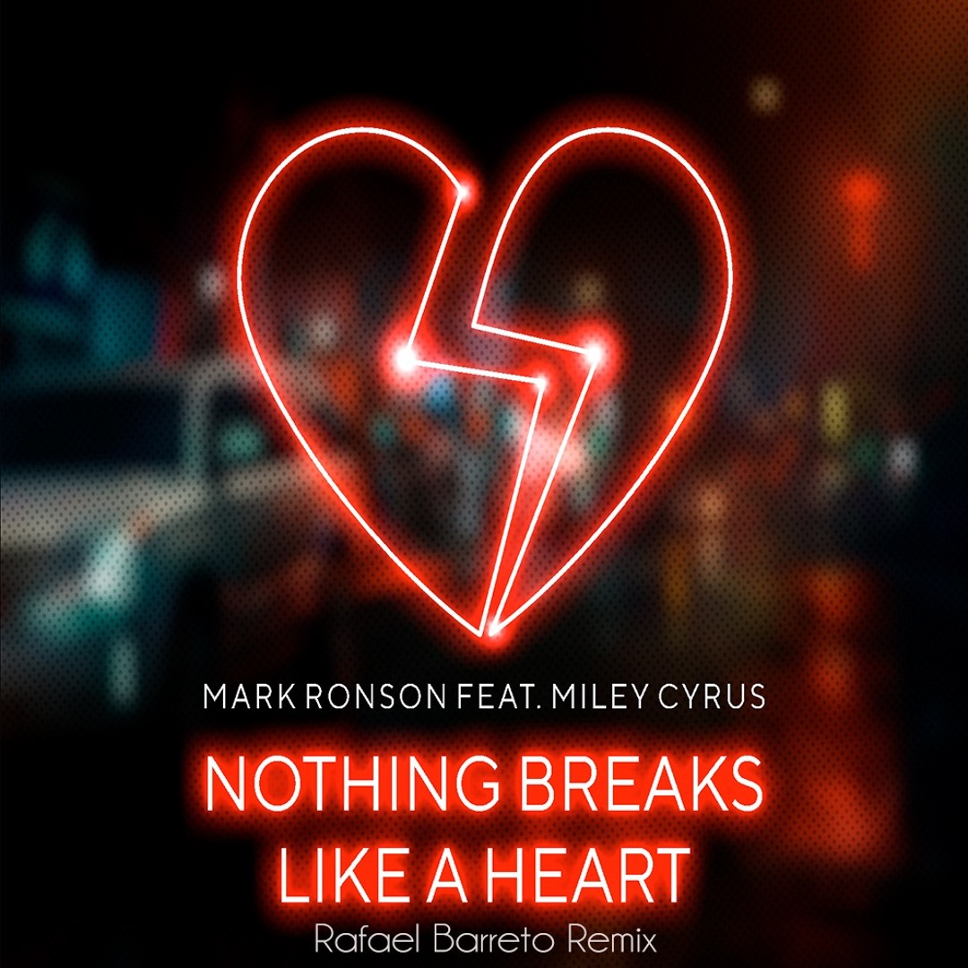 洋楽 Mark Ronson Nothing Breaks Like a Heart Stream Mark Ronson Ft. Miley Cyrus - Nothing Breaks Like A Heart
