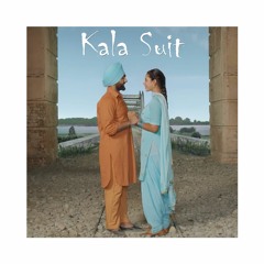 GSingh feat. Ammy Virk & Mannat Noor - Kala Suit