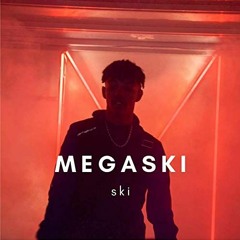 Megaski - Ski (Dans L'Kamtar Ep.1)