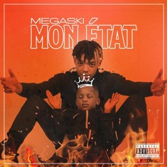 Megaski - Mon Etat (Dans L'Kamtar Ep.2)