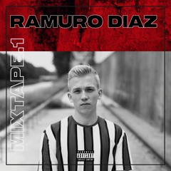 Ramuro Diaz Mixtape.1