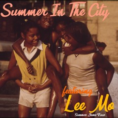 Summer In The City feat. Lee Mo
