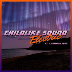 Electric (Ft. Cameron Love)