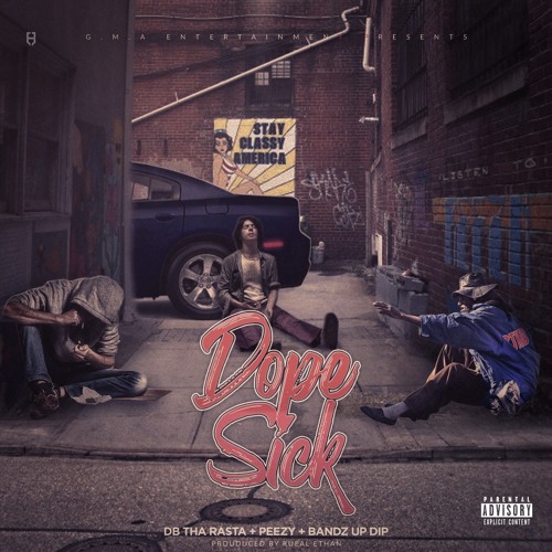DB Tha Rasta "Dope Sick"  Feat. Peezy & BandzUpDip
