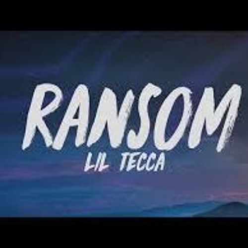 lil tecca-Ransom(Fast)