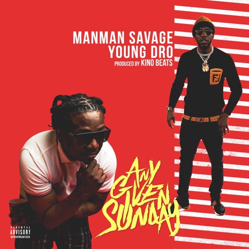 Any Given Sunday feat. Young Dro [Prod By KinoBeats]
