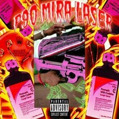 P90 MIRA LA$ER