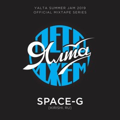 SPACE G [Yalta Summer Jam 2019]