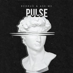 Bedrud & ASK:ME - Pulse (Original Mix)