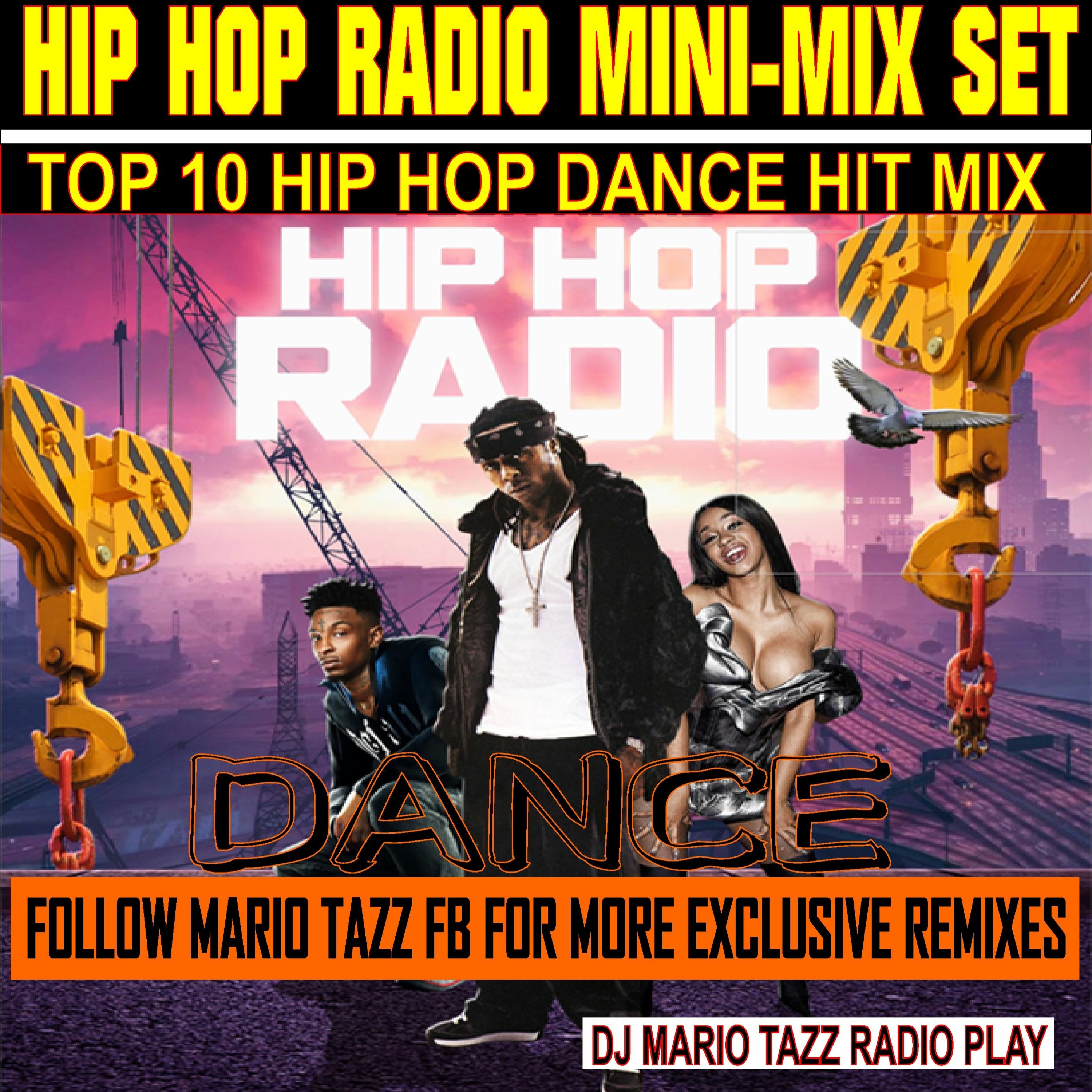 TOP 10 RADIO HIP HOP PLAY HITS 2019  - MINI -MIX DJ MARIO TAZZ episode artwork