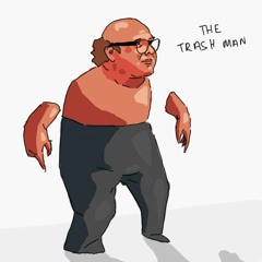 The Trash Man ft. Frank Reynolds