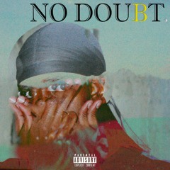 005 - No Doubt (Prod. Kavi)