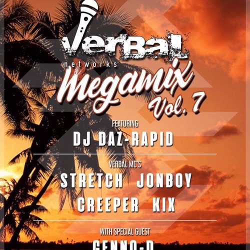 Verbal Networks Megamix Vol.7 Stretch Jonboy Kix Creeper With Guest Genno D   DJ Daz Rapid