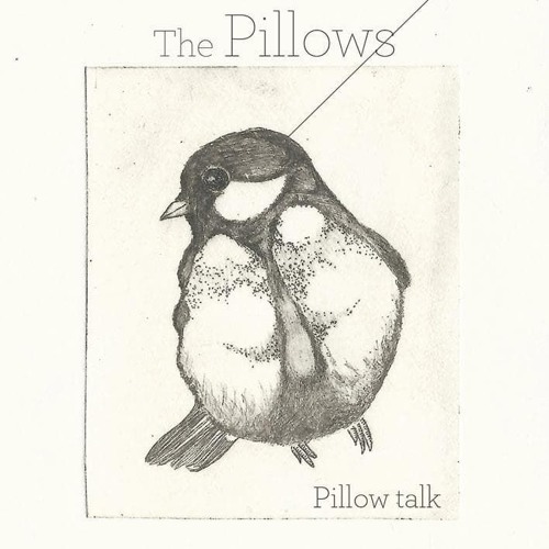 Stream The Pillows Listen to Pillow Talk playlist online for free on