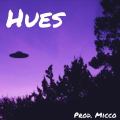 Hues (Prod.Micco)
