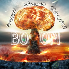 Boom Ft. Sancho & Cashco900 (Prod by. BlackMayo)