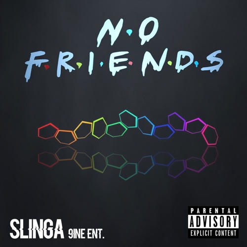Slinga - No Friends (Prod. Disteff)