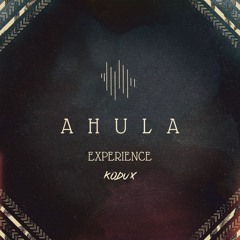 KODUX -  AHULA (Album Version)