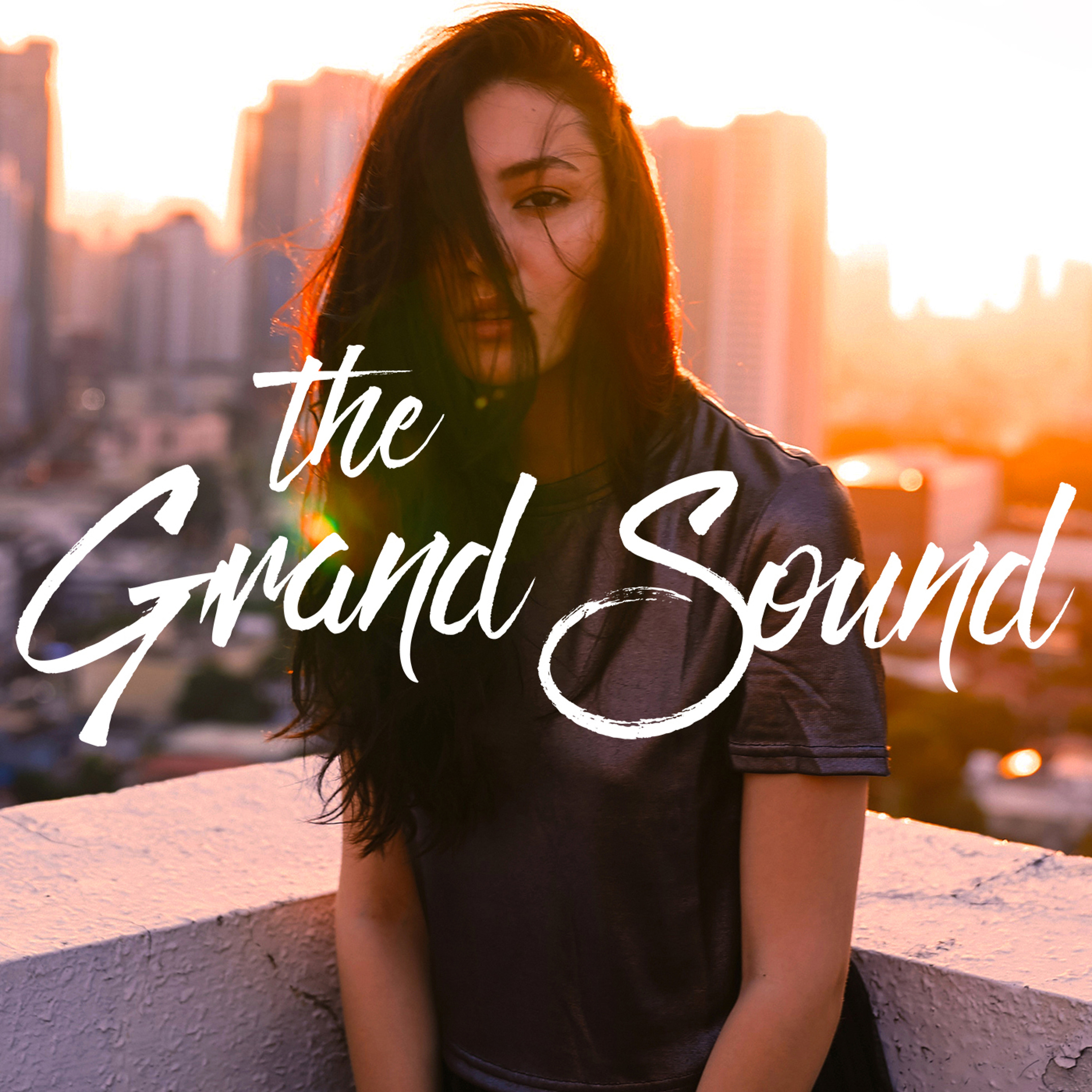 The Grand Sound Podcast