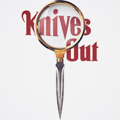 Stream Music Speaks Listen to Knives Out Soundtrack playlist online