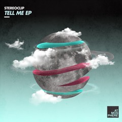 Stereoclip - When You Are Around Me