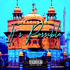 Its Possible (prod. by AJ Beats)