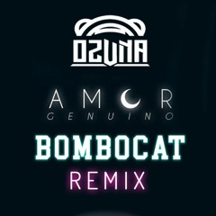 Amor Genuino BomboCat Remix (LA CLINICA RECS PREMIERE)