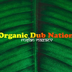 Organic Dub Nation (Live Mix)