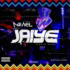 Nowel - Jaiye || Naijalazy.mp3