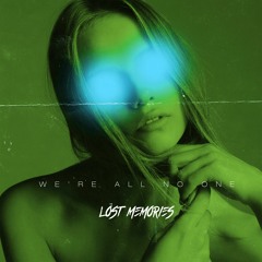 Löst Memories - We're All No One