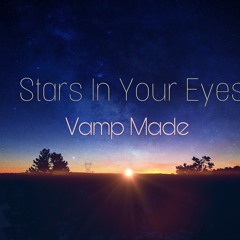 Stars in your eyes (extended) - VAMP