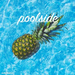 Poolside - LiQWYD | Free Background Music | Audio Library Release