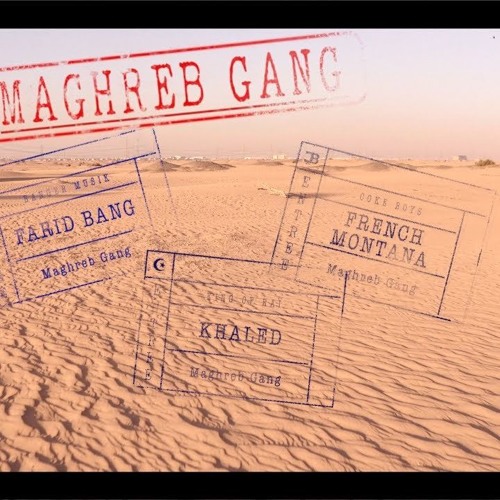 Khaled & Mohombi Ft. French Montana X Farid Bang - Let Maghreb Gang (A.B.D.O Hype Edit)