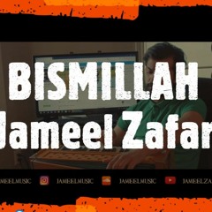 Jameel Zafar | Bismillah | Salim - Sulaiman