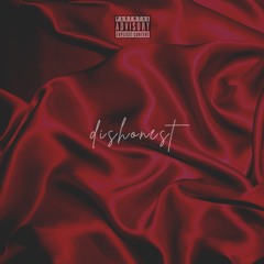 Dishonest (prod. by Ashton McCreight)